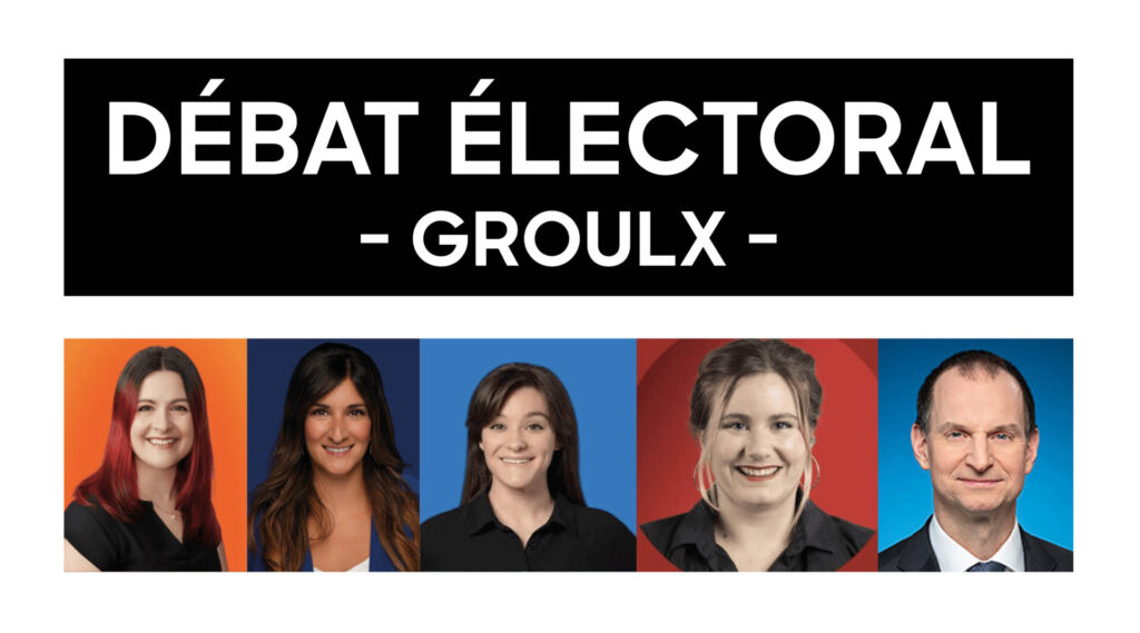 Promotion du Débat électoral — Groulx