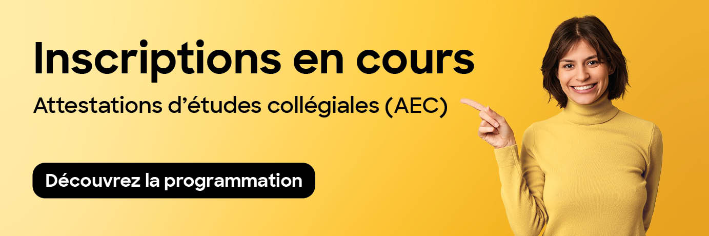 Inscription en cours Attestations d'études collégiales (AEC)