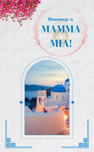 Hommage à Mamma Mia!